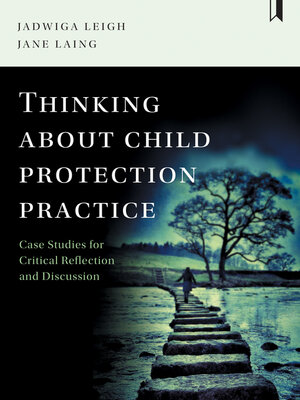 cover image of Thinking about Child Protection Practice